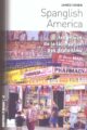 Spanglish America : les enjeux de la latinisation des Etats-Unis