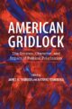 American Gridlock: The Sources, Character, and Impact of Political Polarization